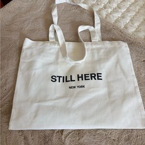 Still Here Tote Bag